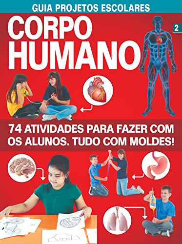 Guia projetos escolares: corpo humano