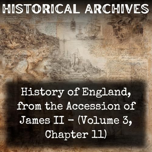 『History of England, from the Accession of James II - (Volume 3, Chapter 11)』のカバーアート