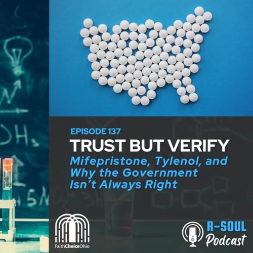 Trust but Verify: Mifepristone, Tylenol, and Why the Government Isn&rsquo;t Always Right Podcast Por  arte de portada