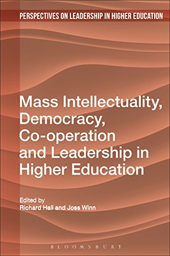 Mass Intellectuality and Democratic Leadership in Higher Education (Perspectives on Leadership in Higher Education)