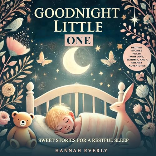 Goodnight, Little One by Hannah Everly