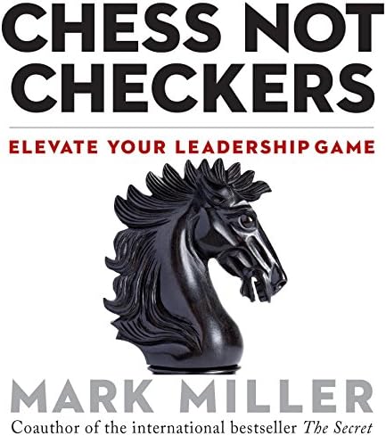 Chess Not Checkers: Elevate Your Leadership Game