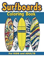 Surfboards Coloring Book: Surfing Sport Single-Sided Coloring Pages For Kids and Adults (Spanish Edition) B0DF21H6LJ Book Cover