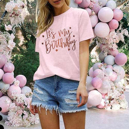 Birthday Shirts for Women Its My Birthday Shirt Cute Graphic Tees Happy Birthday Squad Short Sleeve Casual Gift Tops3