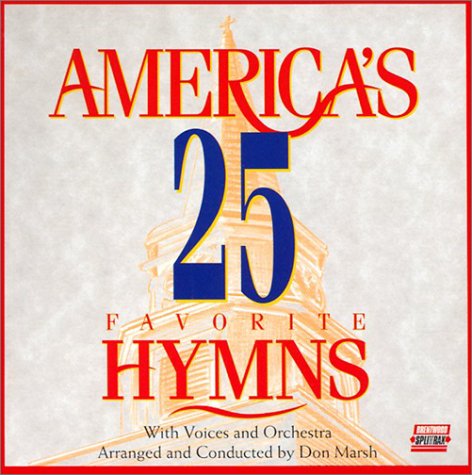 America's 25 Favorite Hymns: Volume One