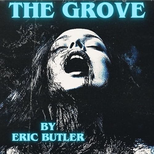 The Grove by Eric Butler episode artwork