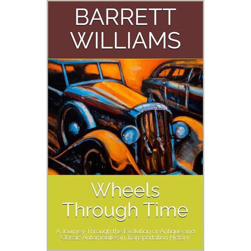 Wheels Through Time by Barrett Williams, ChatGPT ChatGPT episode artwork