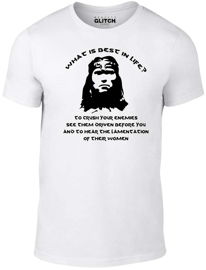 Reality Glitch Men's White What Is Best In Life? T-Shirt