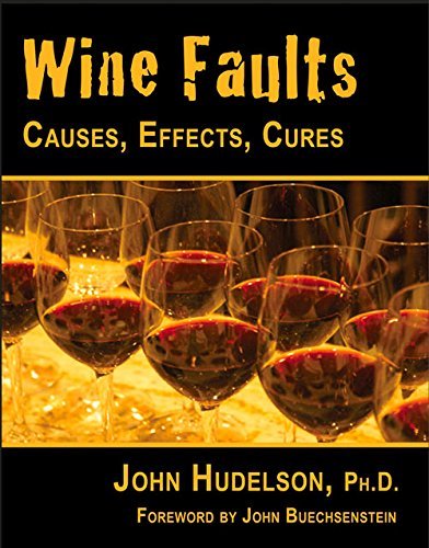Wine Faults: Causes, Effects, Cures