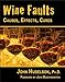 Wine Faults: Causes, Effects, Cures