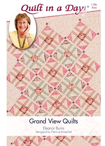 Quilt in a Day Grand View Quilts Cover