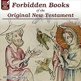 Forbidden Books of the Original New Testament
