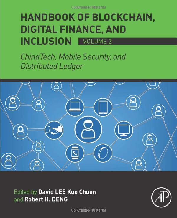 Handbook of Blockchain, Digital Finance, and Inclusion, Volume 2 ChinaTech, Mobile Security