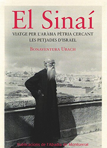 El Sinaí: Viatge per lAràbia pètria cercant les petjades d'Israel (Vària)