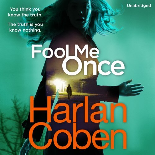 Fool Me Once by Harlan Coben (2016-03-24)