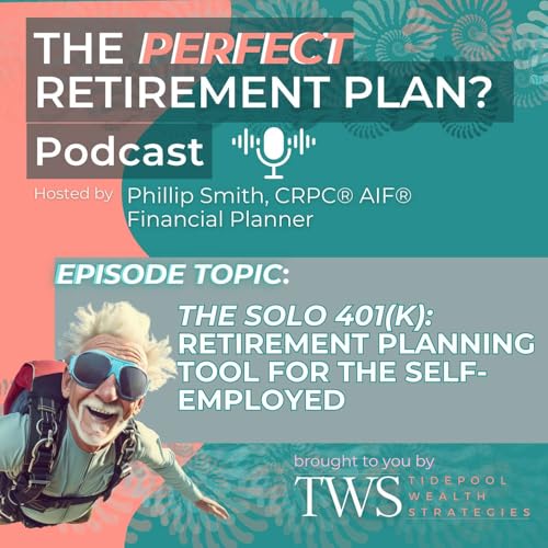 Page de couverture de The Solo 401(k) - Retirement Planning for the Self-Employed