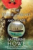 House of Velvet and Glass