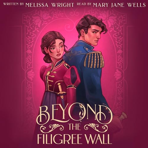 Beyond the Filigree Wall by Melissa Wright episode artwork