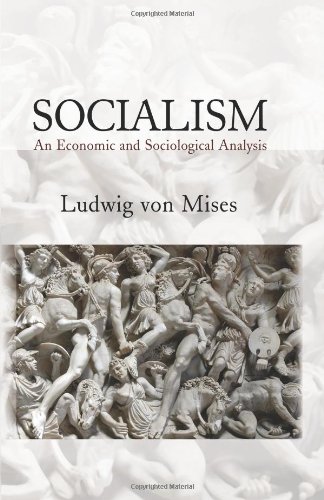 Socialism: An Economic and Sociological Analysis      Hardcover – February 2, 2011