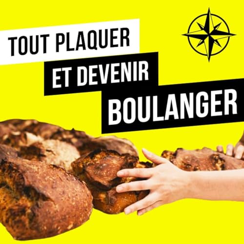 Rediff | Tout plaquer pour faire du Pain ? cover art