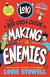 Loki: A Bad God's Guide to Making Enemies: Trickster Norse god turned school kid - the bestselling, wickedly funny, comics-style diary series featuring ... Thor for 8-12 year olds (English Edition)