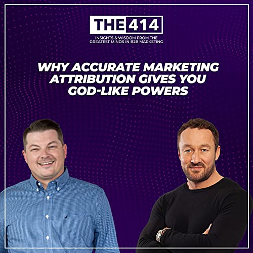 Why Accurate Marketing Attribution Gives You God-Like Powers