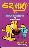Grimmy: Best In Show (Mother Goose And Grimm) 0812507126 Book Cover