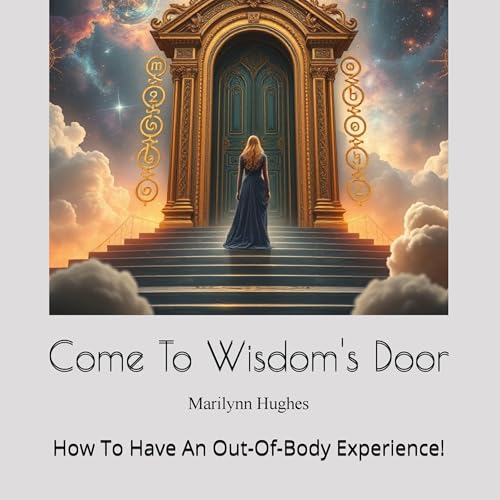 Come to Wisdom's Door Audiolibro Por Marilynn Hughes arte de portada