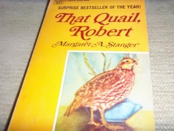 That Quail Robert by Stanger, Margaret A. (1986) Mass Market Paperback