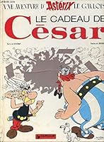 Le Cadeau De Cesar :asterix B00161XG62 Book Cover
