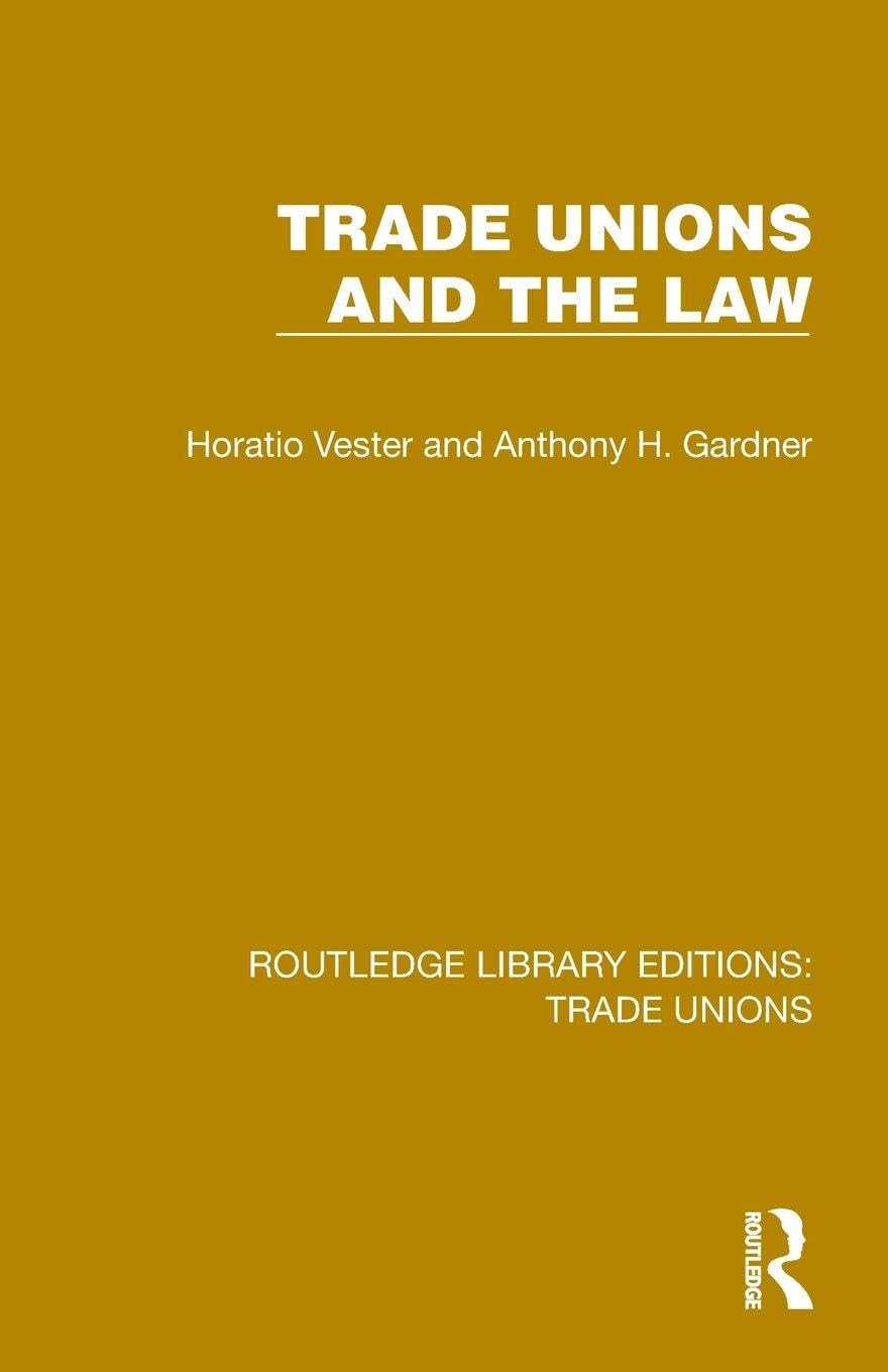 Trade Unions and the Law (Routledge Library Editions: Trade Unions)