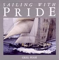 Sailing With Pride 0962629901 Book Cover