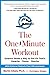 The One-Minute Workout: Science Shows a Way to Get Fit That's Smarter, Faster, Shorter
