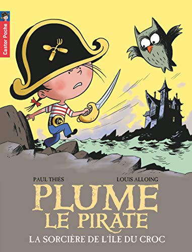 Plume le pirate, Tome 13 : La sorcière de l'i?le du Croc