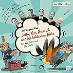 Lotta, Opa Heinrich und die beklauten Diebe