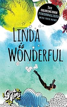 Paperback Linda is wonderful: The coloring book personalised with your name Book