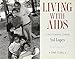 Living With AIDS: A Photographic Journal
