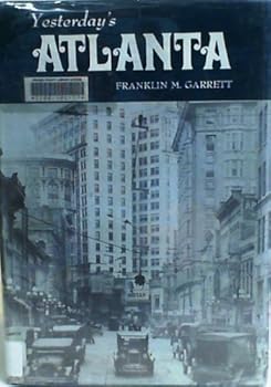 Hardcover Yesterday's Atlanta (Seemann's Historic Cities Series) Book