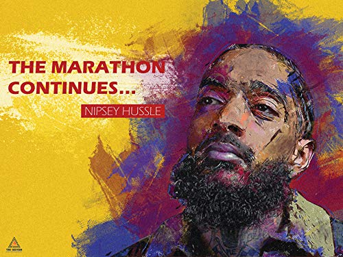 777 Tri-Seven Entertainment (24x18 Nipsey Hussle Poster The Marathon Continues II Art Print, Multi-Color