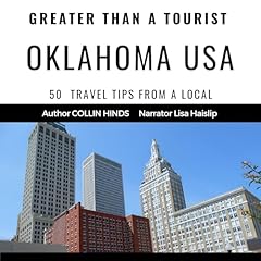 Page de couverture de Greater than a Tourist: Oklahoma USA