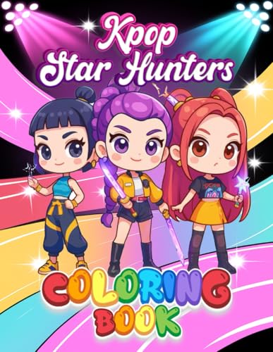 Kpop Star Hunters Coloring Book: The Ultimate Music & Fashion Coloring Journey for...