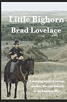 Little Bighorn 1973416638 Book Cover