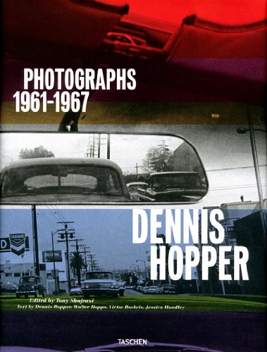Télécharger JU-DENNIS HOPPER PHOTOGRAPHS 1961-1967 PDF