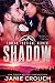 Shadow: A Linear Tactical Romantic Suspense Standalone