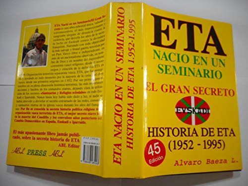 Eta nacio en un seminario : el gran secreto (Colección 