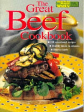 Great Beef Cookbook ("Australian Women's Weekly" Home Library) Paperback – 1 Jun. 1997