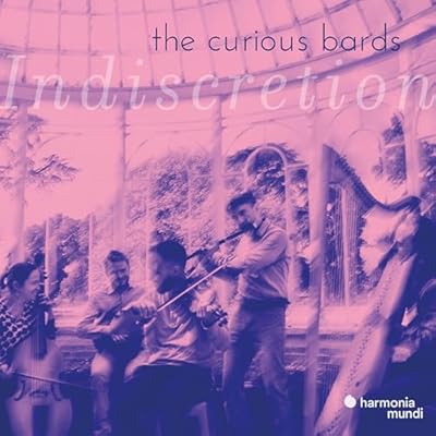 The Curious Bards: Indiscretion