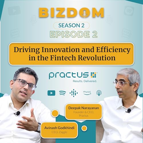 Season 2 Ep 2 | Driving Innovation & Efficiency in the Fintech Revolution Ft. Avinash Godkhindi