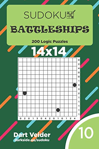 Sudoku Battleships - 200 Logic Puzzles 14x14 (Volume 10)