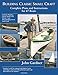 Building Classic Small Craft : Complete Plans and Instructions for 47 Boats